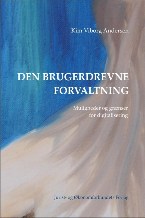 Omslag: Den brugerdrevne forvaltning