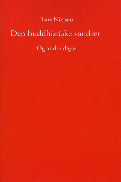 Omslag: Den buddhistiske vandrer og andre digte