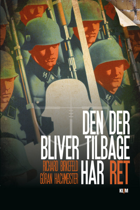 Omslag: Den der bliver tilbage har ret
