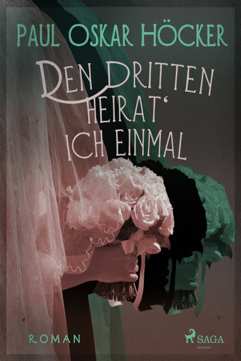 Omslag: Den Dritten heirat' ich einmal