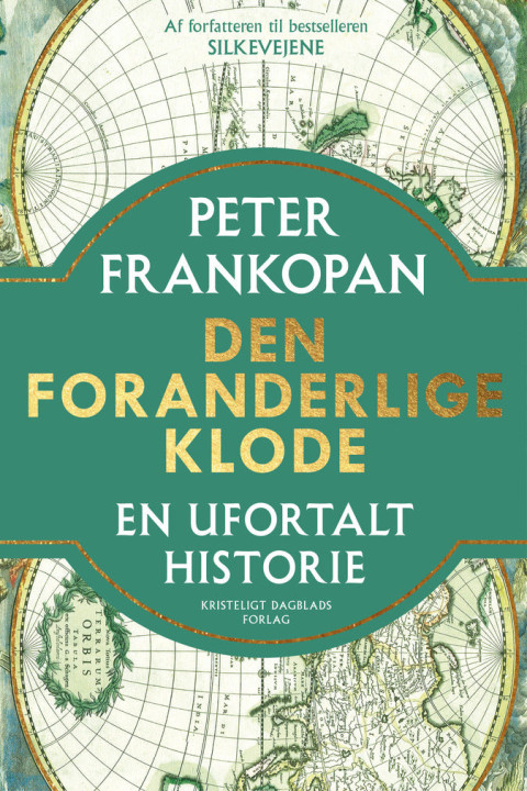 Omslag: Den foranderlige klode - En ufortalt historie