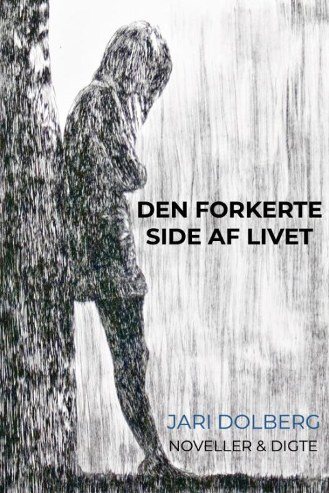 Omslag: Den forkerte side af livet