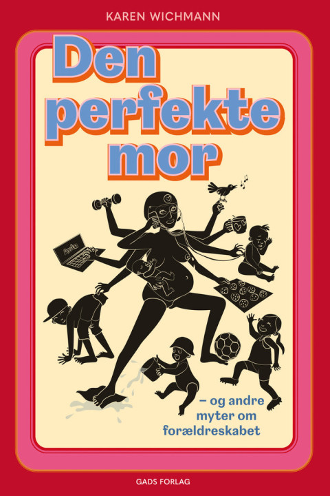 Omslag: Den perfekte mor