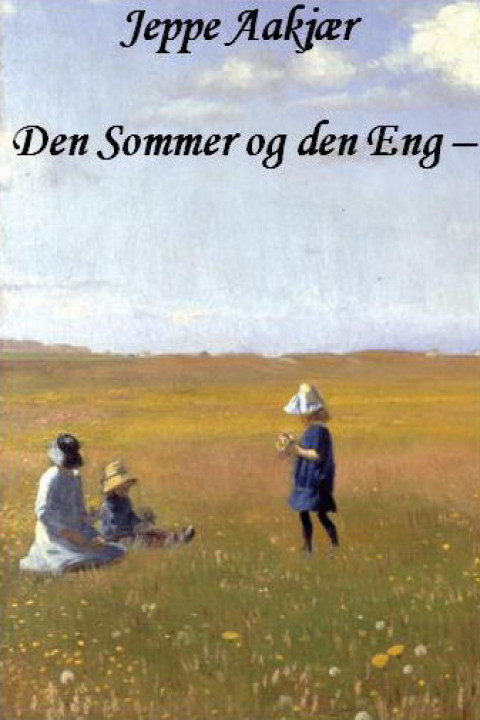 Omslag: Den Sommer og den Eng