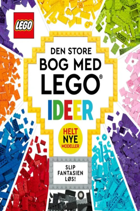 Omslag: Den store bog med LEGO ideer