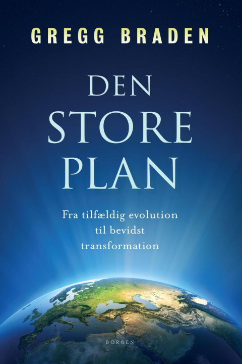 Omslag: Den store plan - Fra tilfældig evolution til bevidst transformation