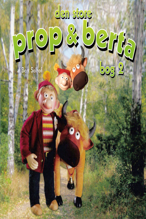 Omslag: Den store Prop og Berta bog 2