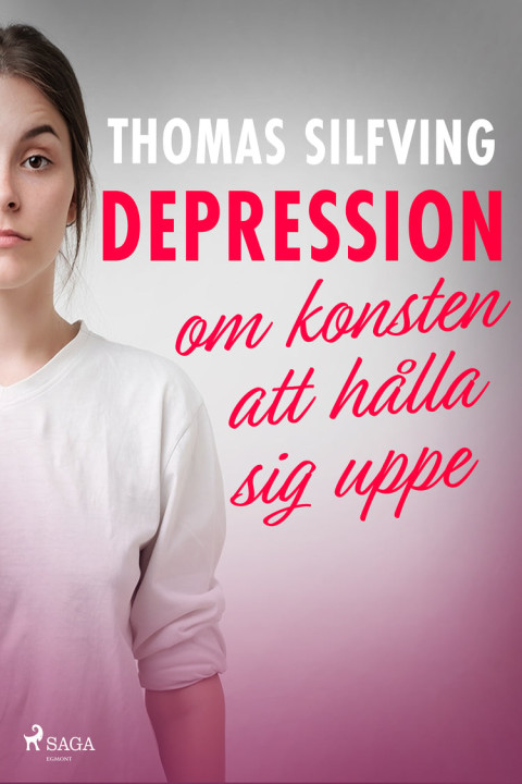 Omslag: Depression: om konsten att hålla sig uppe