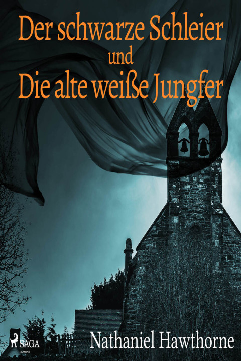 Omslag: Der schwarze Schleier und Die alte weiÃe Jungfer