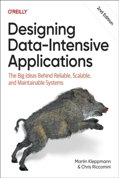 Omslag: Designing DataIntensive Applications 2e - The Big Ideas Behind Reliable, Scalable, and Maintainable Systems