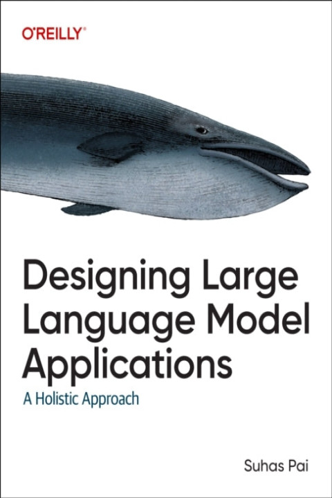 Omslag: Designing Large Language Model Applications A Holistic Appro