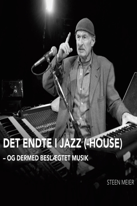 Omslag: Det endte i Jazz -House