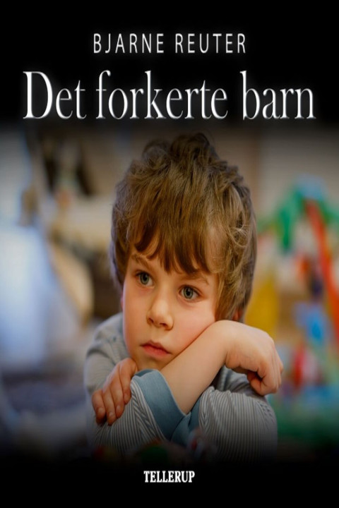 Omslag: Det forkerte barn