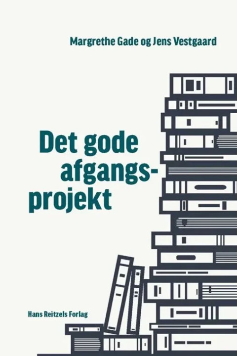 Omslag: Det gode afgangsprojekt