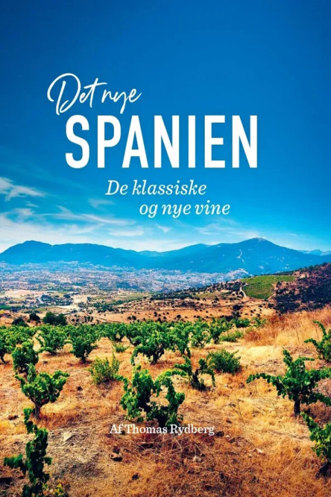 Omslag: Det nye Spanien - De klassiske og nye vine
