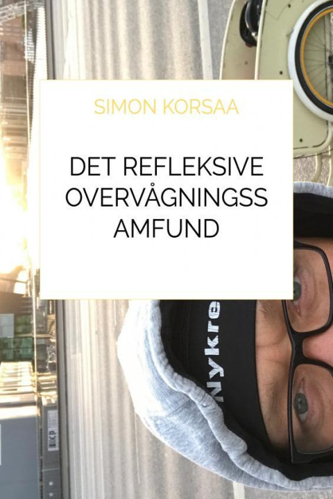 Omslag: Det refleksive overvågningssamfund