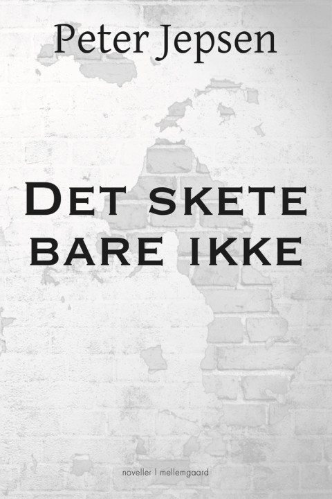 Omslag: Det skete bare ikke