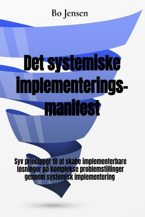 Omslag: Det systemiske implementeringsmanifest