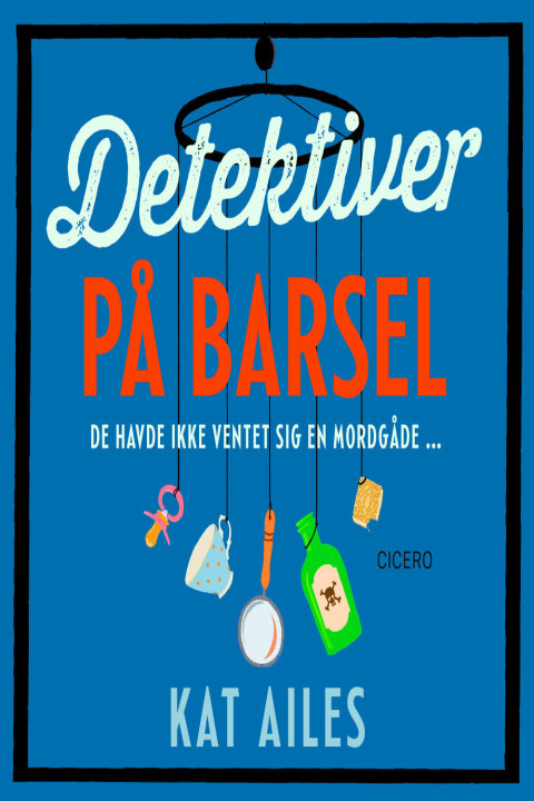 Omslag: Detektiver på barsel