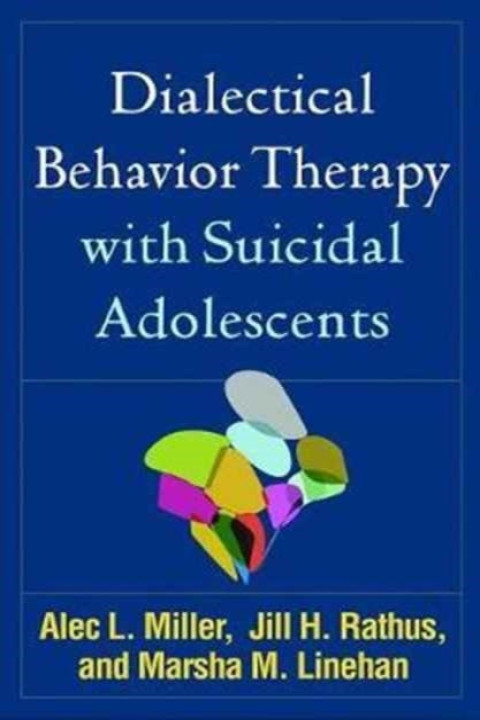 Omslag: Dialectical Behavior Therapy With Suicidal Adolescents