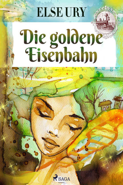 Omslag: Die goldene Eisenbahn