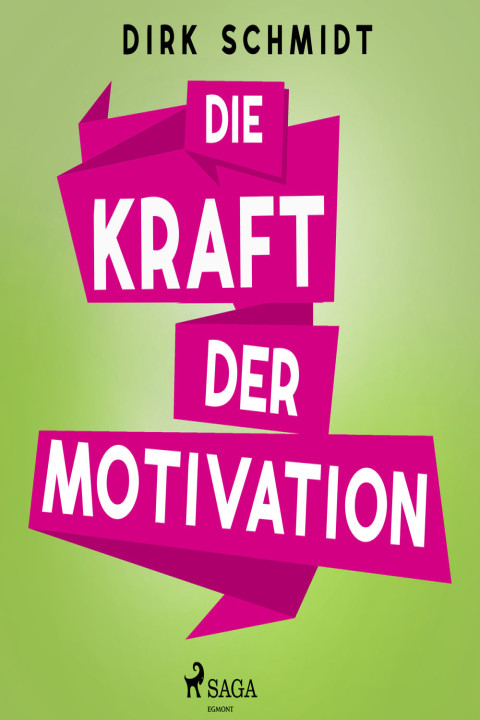 Omslag: Die Kraft der Motivation