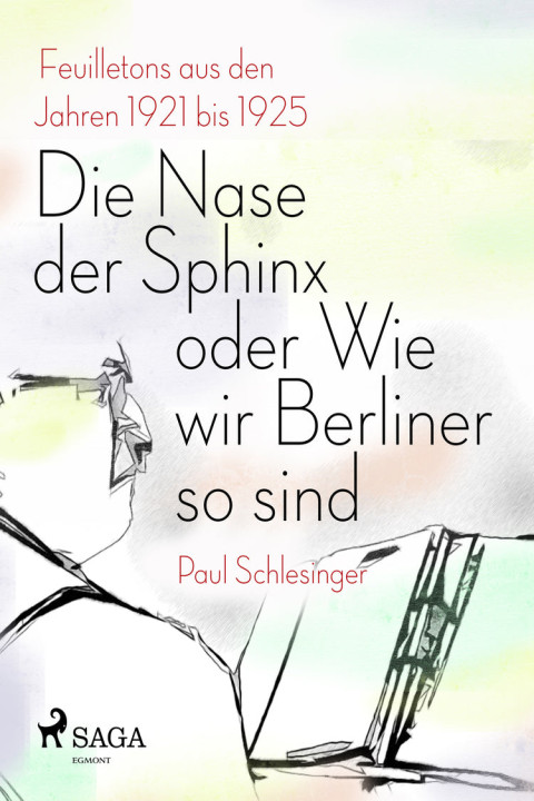 Omslag: Die Nase der Sphinx oder Wie wir Berliner so sind