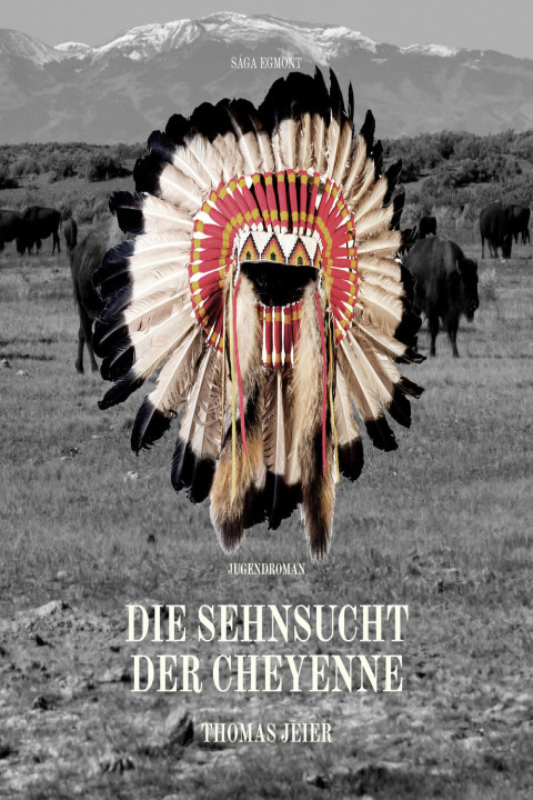 Omslag: Die Sehnsucht der Cheyenne