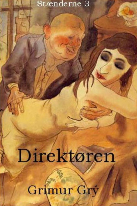 Omslag: Direktøren. Stænderne 3