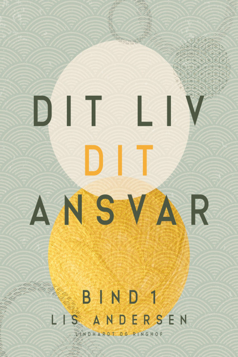 Omslag: Dit liv - dit ansvar. Bind 1