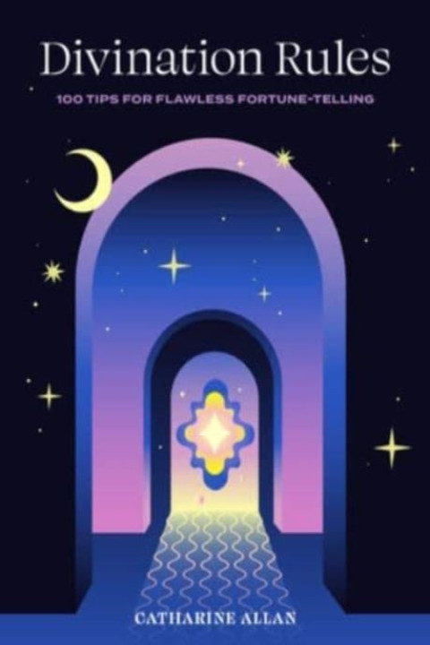 Omslag: Divination Rules 100 Tips For Flawless Fortune-Telling