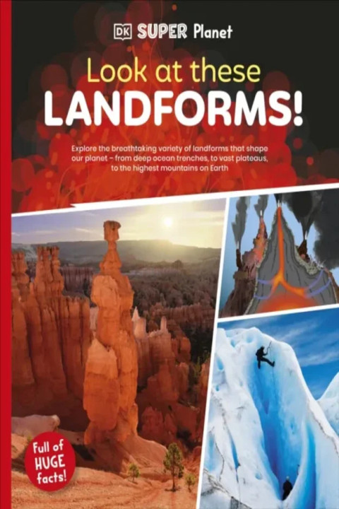 Omslag: DK Super Planet Look at these Landforms!