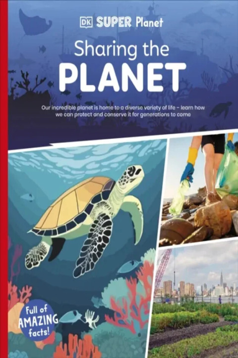 Omslag: DK Super Planet Sharing the Planet
