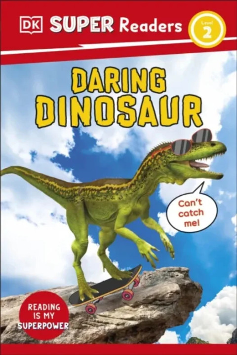Omslag: DK Super Readers Level 2 Daring Dinosaur - Animals with Attitude
