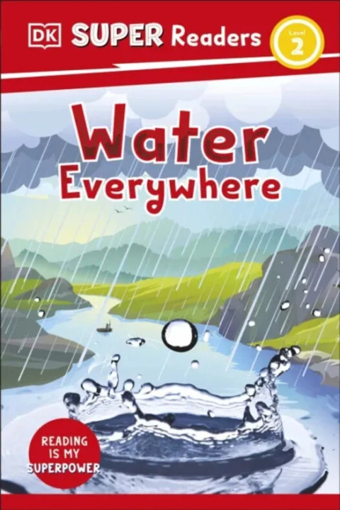 Omslag: DK Super Readers Level 2 Water Everywhere