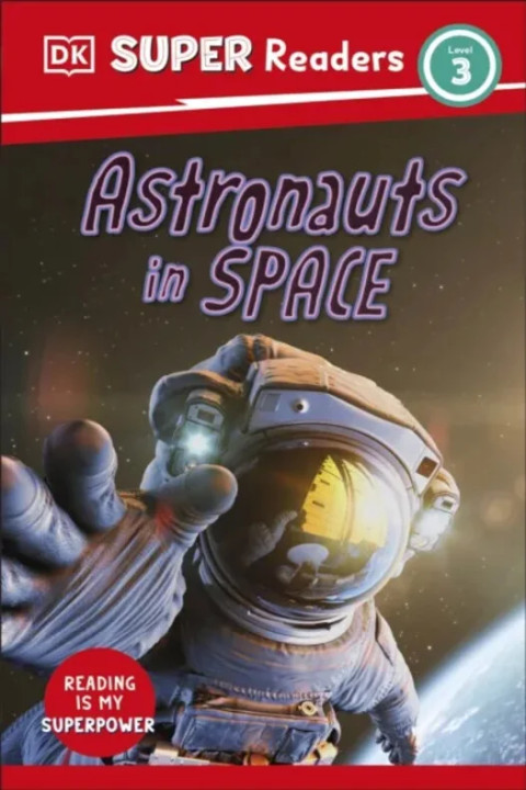 Omslag: DK Super Readers Level 3 Astronauts in Space