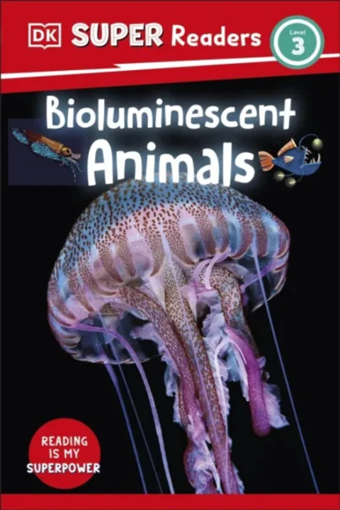 Omslag: DK Super Readers Level 3 Bioluminescent Animals
