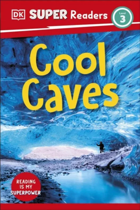 Omslag: DK Super Readers Level 3 Cool Caves