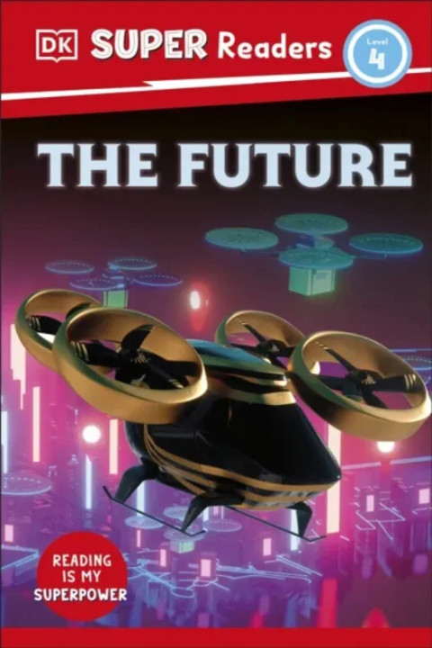 Omslag: DK Super Readers Level 4 The Future