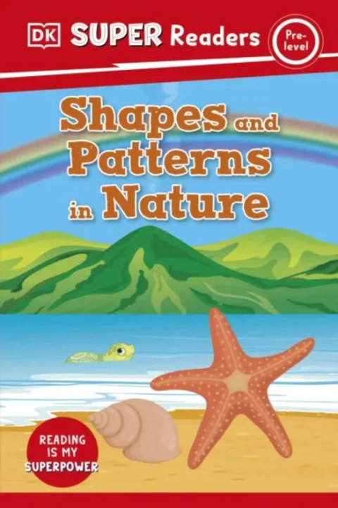 Omslag: DK Super Readers Pre-Level Shapes and Patterns in Nature