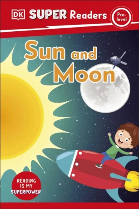 Omslag: DK Super Readers Pre-Level Sun and Moon