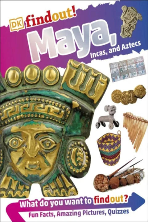 Omslag: DKfindout! Maya, Incas, and Aztecs