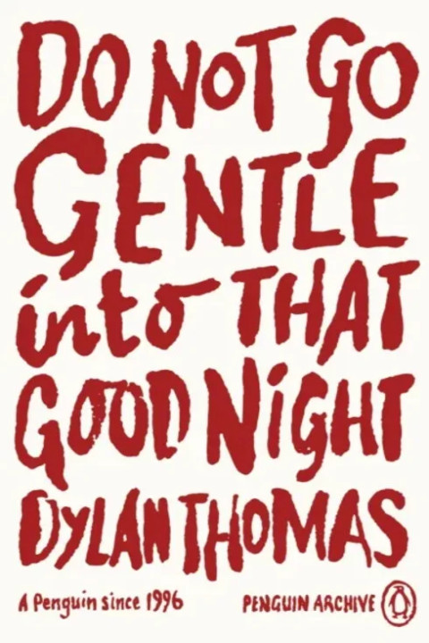Omslag: Do Not Go Gentle Into That Good Night
