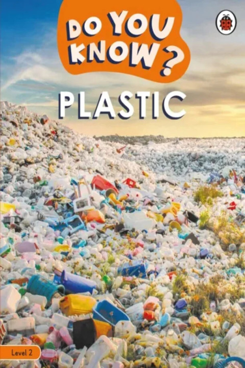 Omslag: Do You Know? Level 2 - Plastic