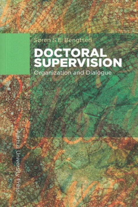 Omslag: Doctoral Supervision - Organization and Dialogue
