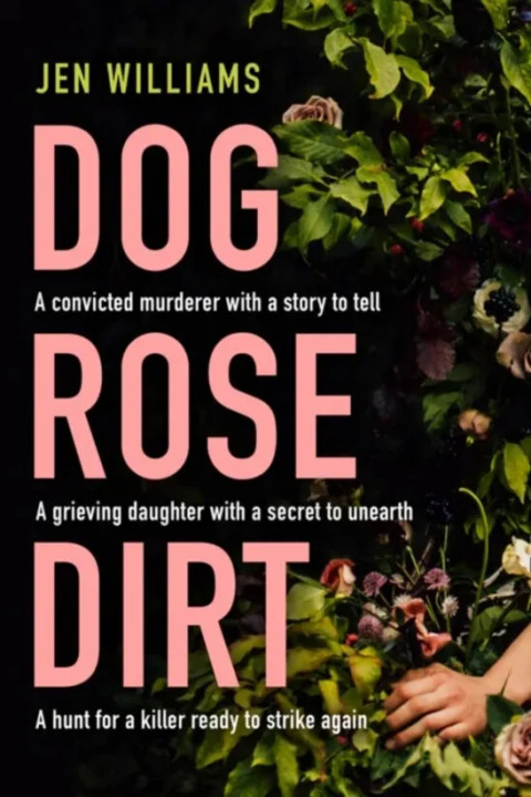 Omslag: Dog Rose Dirt