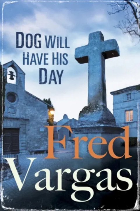 Omslag: Dog Will Have His Day