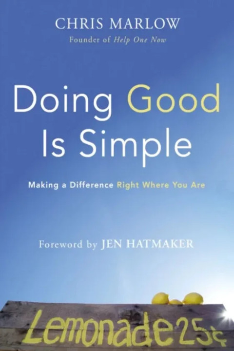 Omslag: Doing Good Is Simple - Making a Difference Right Where You Are