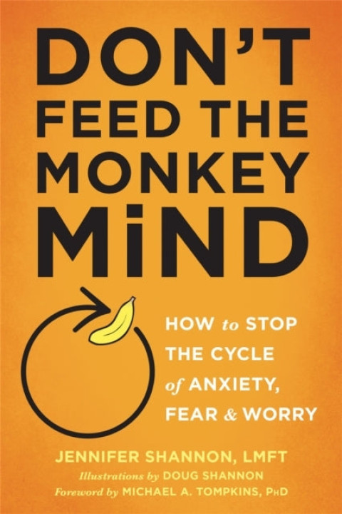 Omslag: Don t Feed the Monkey Mind