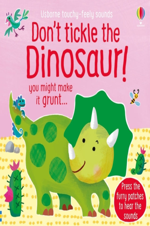 Omslag: Don'T Tickle The Dinosaur!